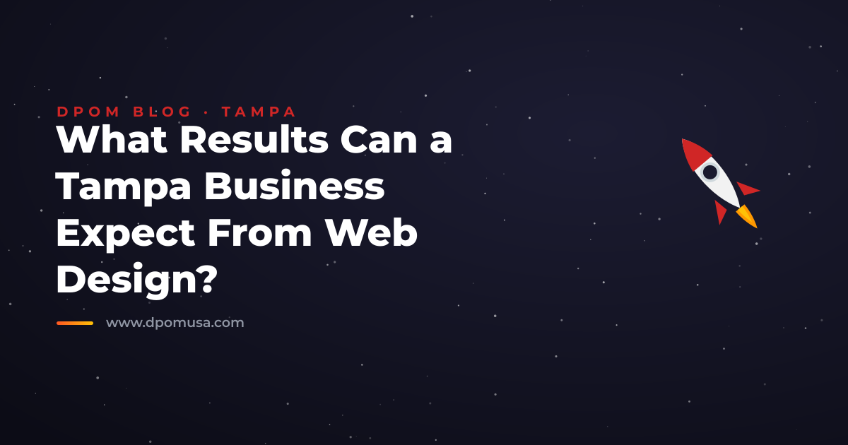What Results Can a Tampa Business Expect From Web Design?