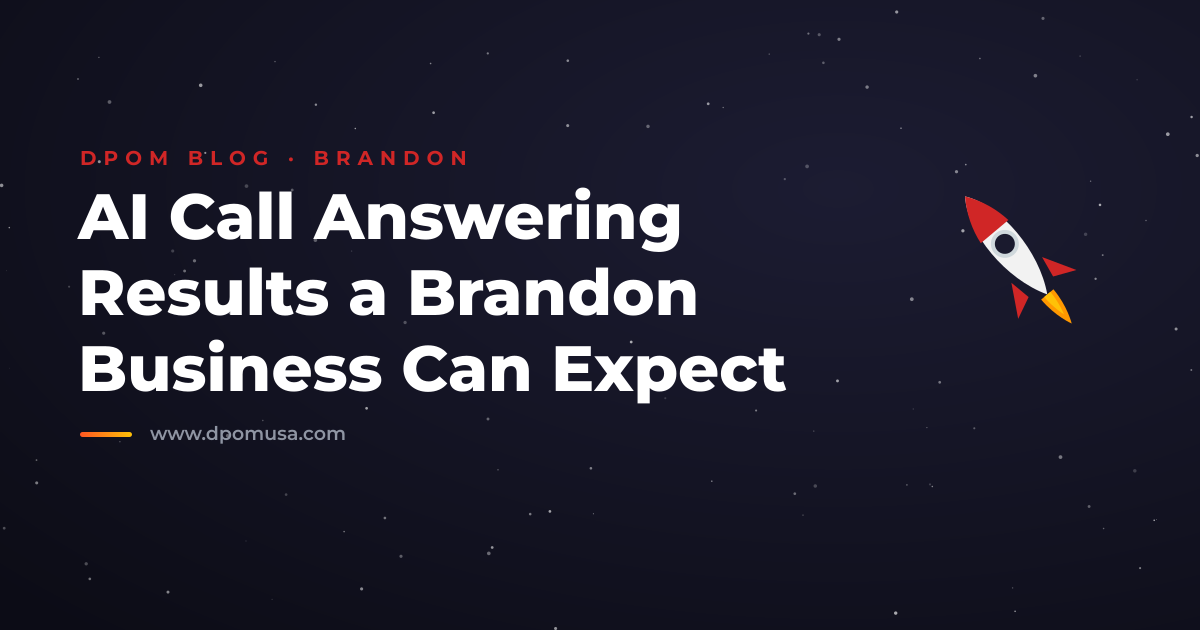 AI Call Answering Results a Brandon Business Can Expect