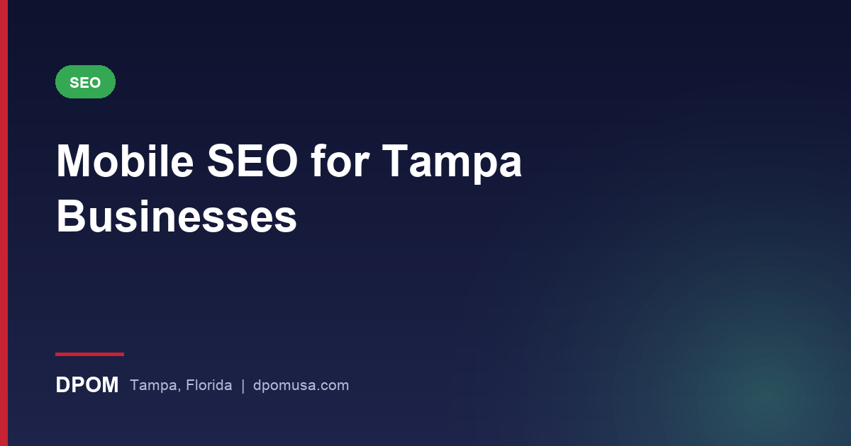 Mobile SEO for Tampa Businesses